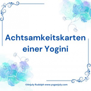 Achtsamkeitskarten einer Yogini